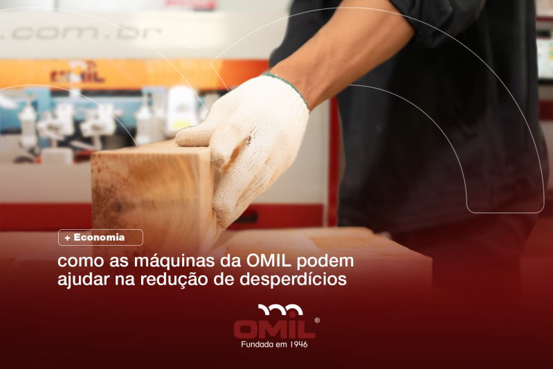 Economia: como as máquinas da OMIL podem ajudar na redução de desperdícios